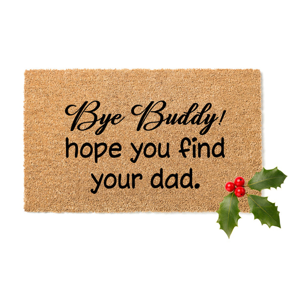Bye Buddy Christmas Doormat