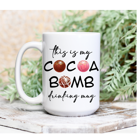 This Is My Cocoa Bomb Drinking Mug Drinkware