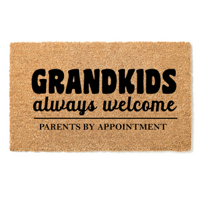 Grandkids Always Welcome Parents By Appointment Doormat