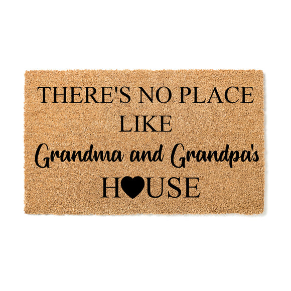 There's No Place Like Grandma and Grandpa's House Doormat