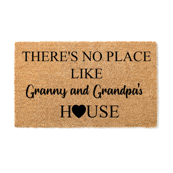 There's No Place Like Granny and Grandpa's House Doormat