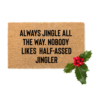 Always Jingle All The Way Christmas Doormat