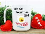 We Got Together Like Bacon + Eggs Drinkware