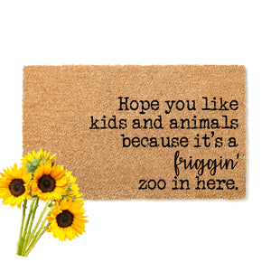 Hope You Like Kids and Animals Doormat
