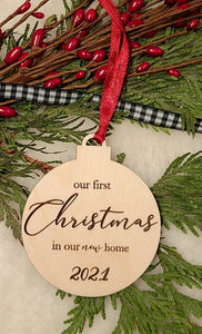 Our First Christmas in Our New Home 2021 Wooden Christmas Ornament