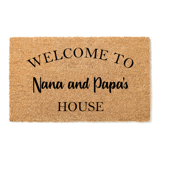 Welcome To Nana and Papa's House Doormat